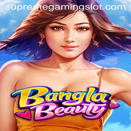 Discover the Thrilling World of BanglaBeauty: A SupremeGaming Experience