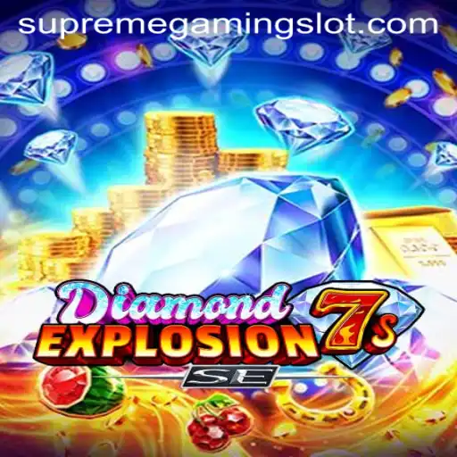 DiamondExplosion7sSE: The Ultimate SupremeGaming Experience