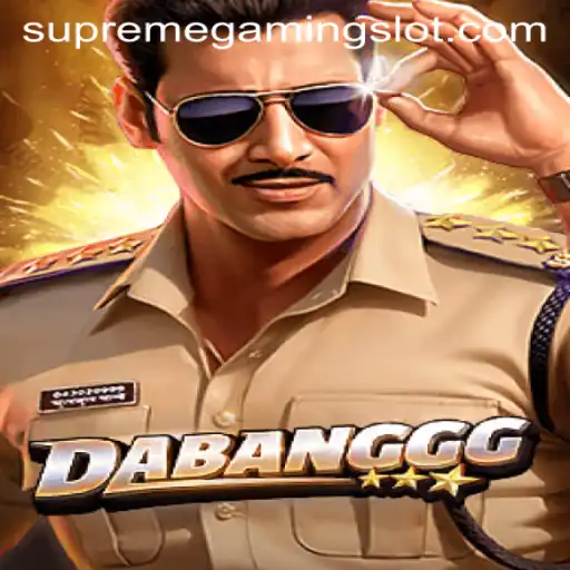 DABANGGG: A New Era in SupremeGaming