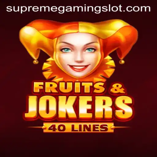 Exploring the Excitement of FruitsAndJokers40 by SupremeGaming