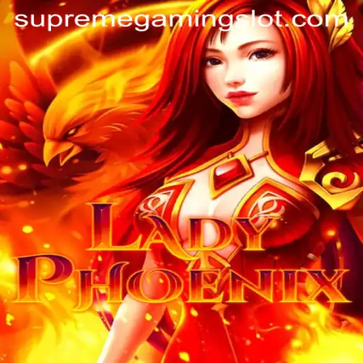 Unveiling LadyPhoenix: A Thrilling Adventure in SupremeGaming