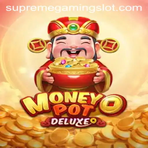 Exploring MoneyPotDELUXE: A SupremeGaming Phenomenon
